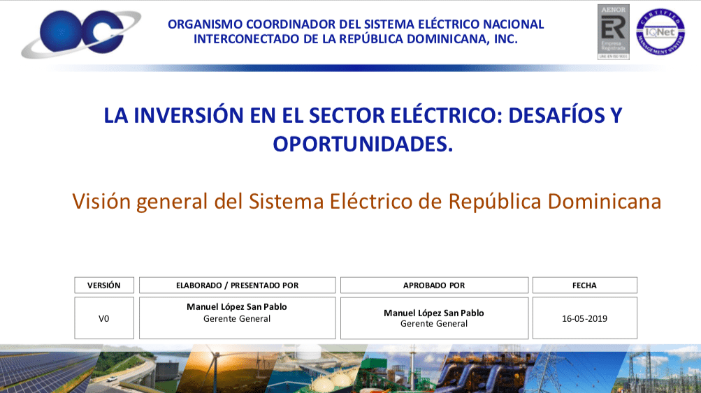 Presentación visión sector eléctrico Dominicano - Conversatorio inversión en el sector eléctrico- Manuel López San Pablo